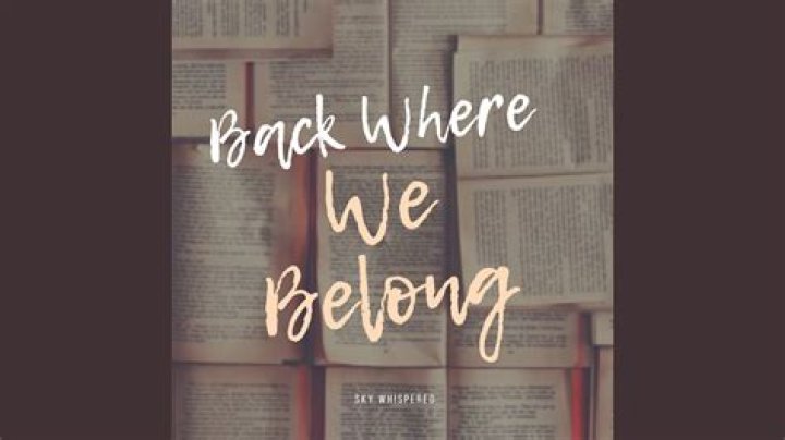 Back where we belong lyrics