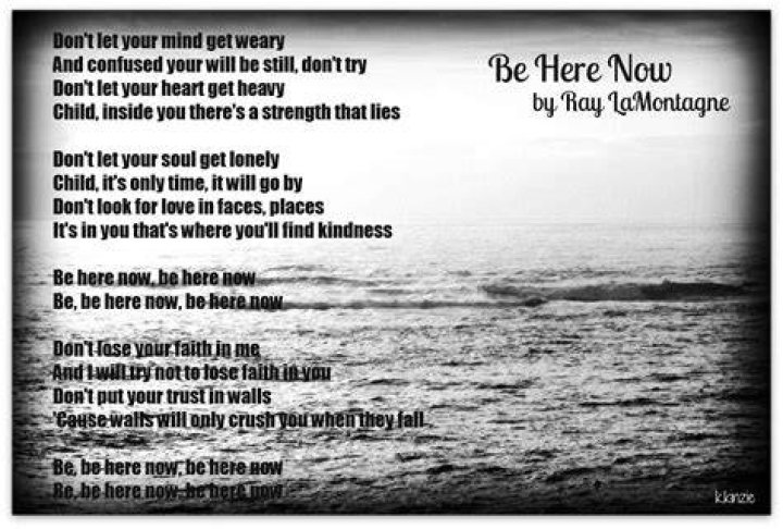 Be here now lyrics