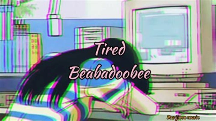 beabadoobee – Tired Lyrics