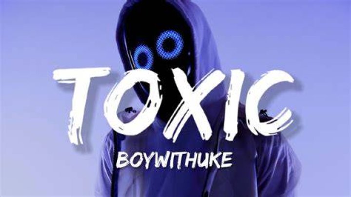 BoyWithUke – Toxic Lyrics