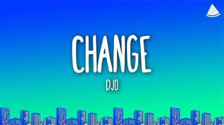 Djo – Change Lyrics
