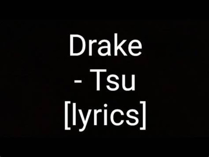 Drake – TSU Lyrics
