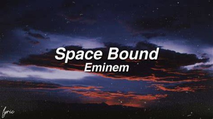 Eminem space bound lyrics