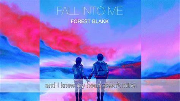 Fall into me forest blakk lyrics