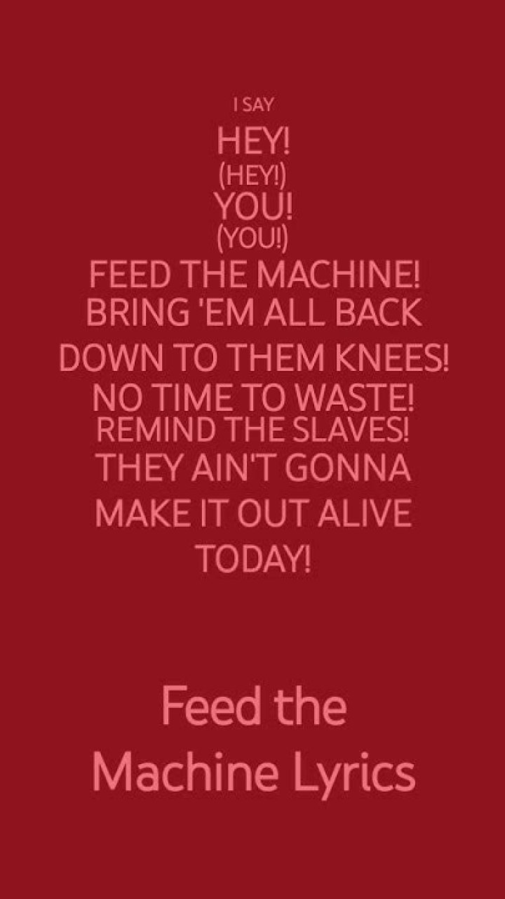 Feed The Machine Lyrics Meaning