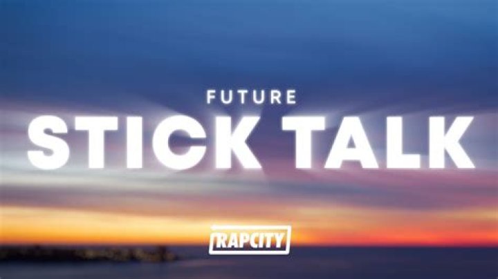 Future - Stick Talk Lyrics Meaning