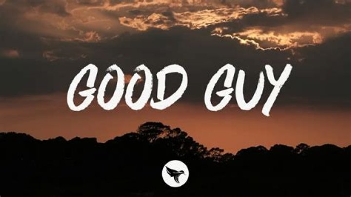 Good guy lyrics