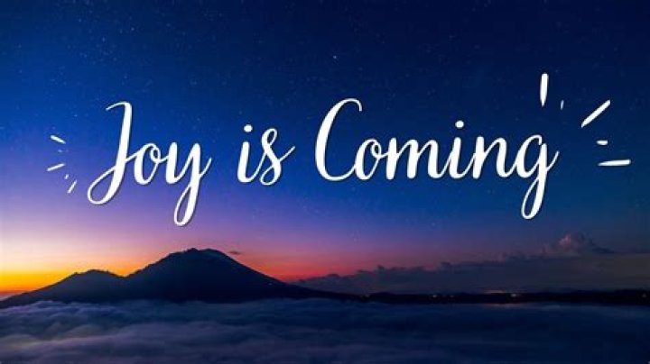 Joy is coming lyrics