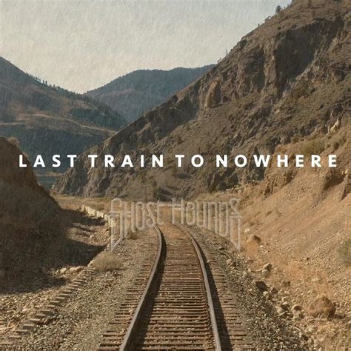 Last train to nowhere lyrics