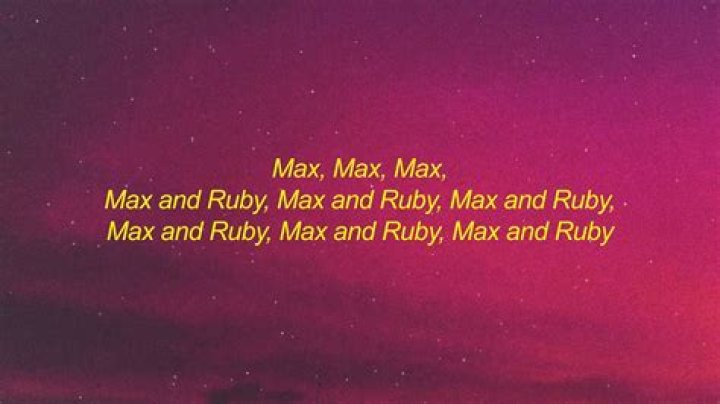 Max and ruby lyrics