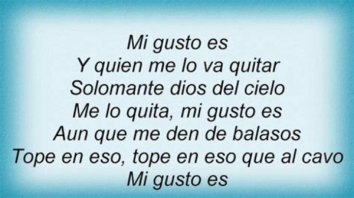 Mi gusto es lyrics