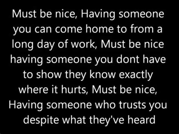Must be nice lyrics