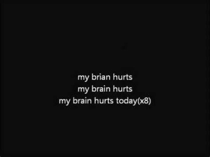My brain hurts lyrics