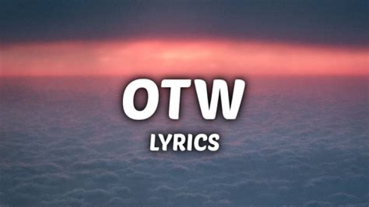 Otw lyrics lyrics
