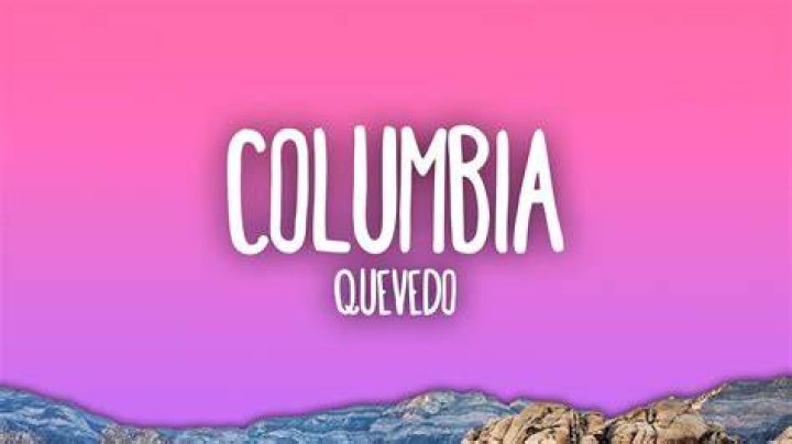 Quevedo Columbia Lyrics English Translation