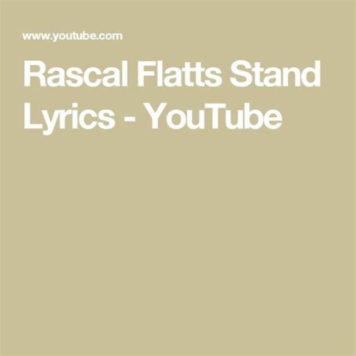 Rascal flatts stand lyrics