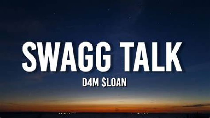 Swagg talk d4m lyrics