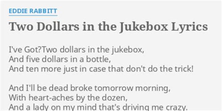 Two dollars in the jukebox lyrics