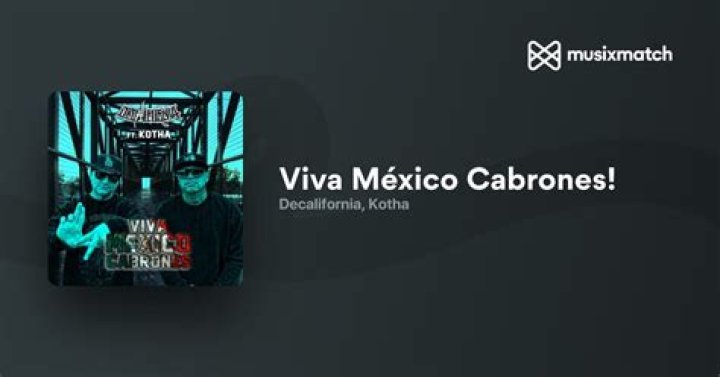 Viva mexico cabrones lyrics